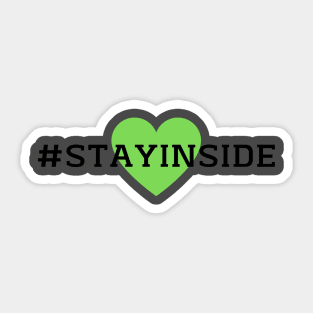 #stayinside Sticker